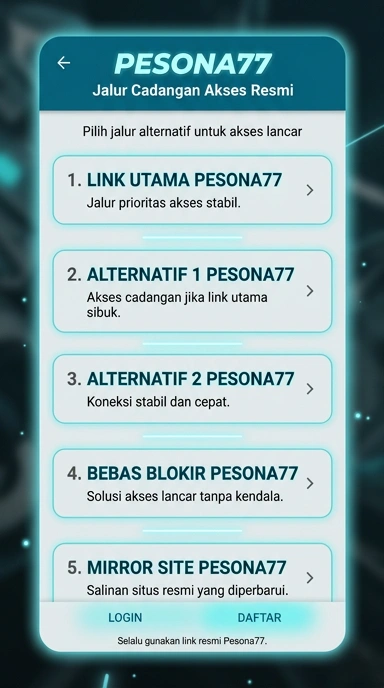 Link Alternatif Pesona77 untuk Pengguna Android